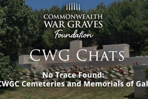 CWG Chats - No Trace Found: The CWGC Cemeteries and Memorials of Gallipoli
